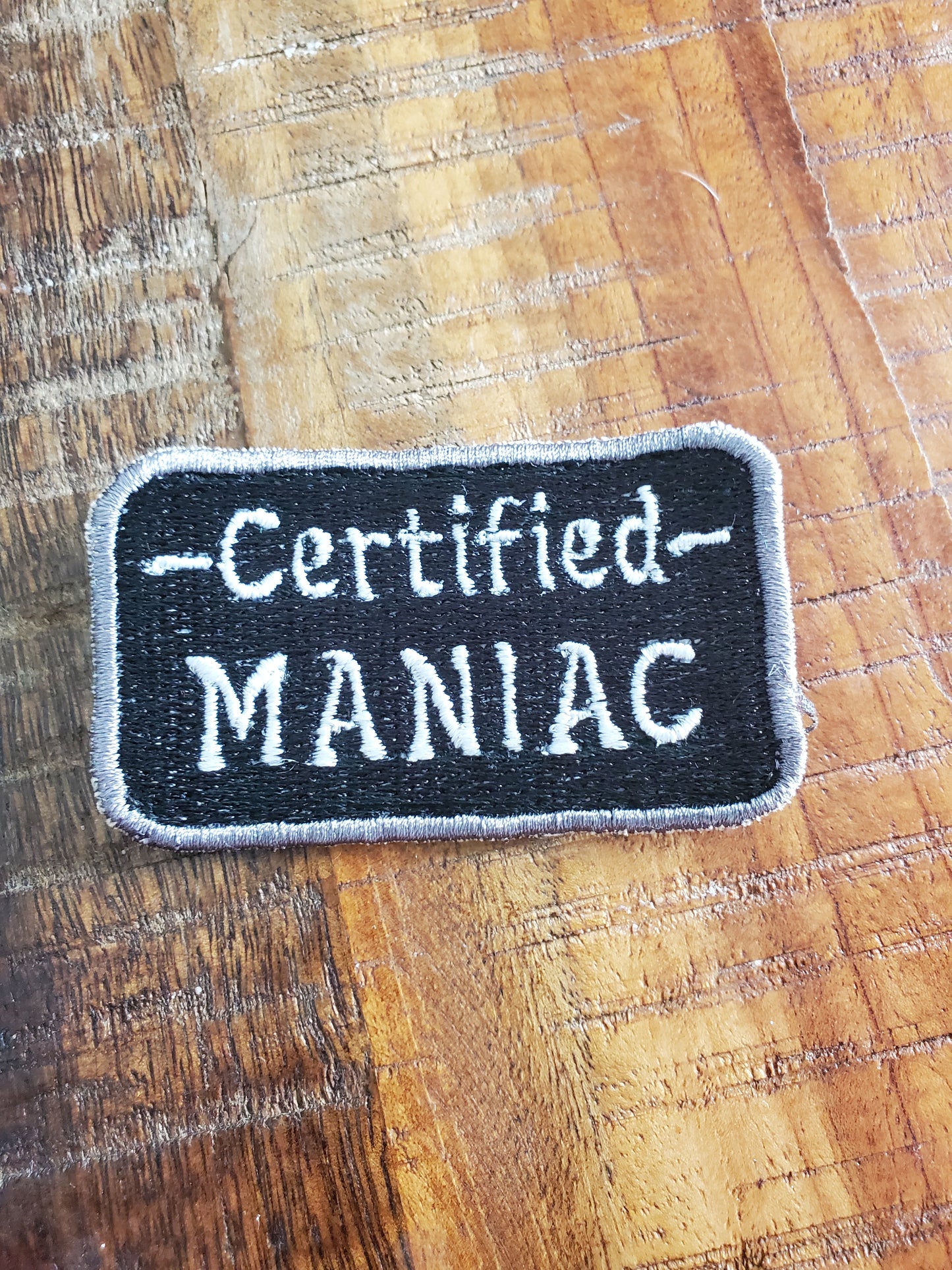 Certified Maniac Patch