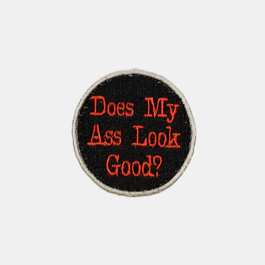 Does My Ass Look Good? Patch